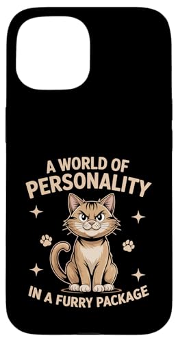 Eine Welt der Persönlichkeit in einem pelzigen Paket, Katzenliebhaber Hülle für iPhone 15 Eine Welt der Persönlichkeit in einem pelzigen Paket, Katzenliebhaber Hülle für iPhone 15 von Cat Lover Gifts for Pet Cats Enthusiast Pet Lover