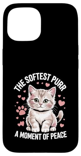 The Softest Purr A Moment Of Peace Katzenliebhaber Katze Haustier Miau Hülle für iPhone 15 The Softest Purr A Moment Of Peace Katzenliebhaber Katze Haustier Miau Hülle für iPhone 15 von Cat Lover Gifts for Pet Cats Enthusiast Pet Lover