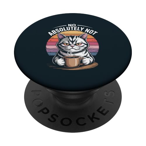 Katze Nein, absolut keine Katze PopSockets Klebender PopGrip von Cat Lover Gifts & Tees