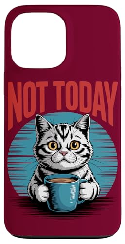 Katzenkaffee Nicht heute Katze Hülle für iPhone 13 Pro Max von Cat Lover Gifts & Tees