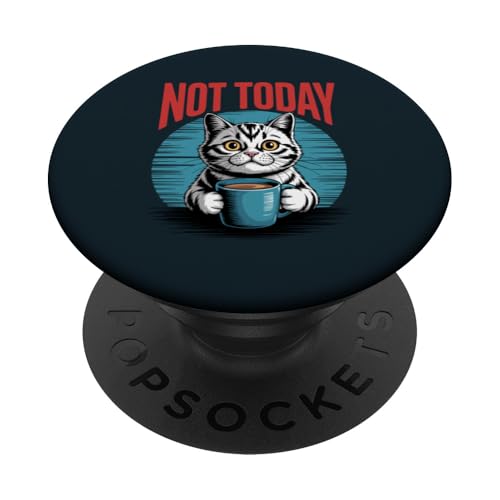 Katzenkaffee Nicht heute Katze PopSockets Klebender PopGrip von Cat Lover Gifts & Tees