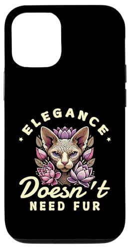 Eleganz braucht kein Fell, Katzenliebhaber, Katzenliebhaber Hülle für iPhone 12/12 Pro Eleganz braucht kein Fell, Katzenliebhaber, Katzenliebhaber Hülle für iPhone 12/12 Pro von Cat Lover Sayings For Sphynx Lover Gifts