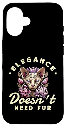 Eleganz braucht kein Fell, Katzenliebhaber, Katzenliebhaber Hülle für iPhone 16 Eleganz braucht kein Fell, Katzenliebhaber, Katzenliebhaber Hülle für iPhone 16 von Cat Lover Sayings For Sphynx Lover Gifts