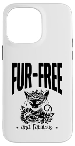 Fellfreier und fabelhafter Katzenliebhaber, Katzenliebhaber Hülle für iPhone 14 Pro Max Fellfreier und fabelhafter Katzenliebhaber, Katzenliebhaber Hülle für iPhone 14 Pro Max von Cat Lover Sayings For Sphynx Lover Gifts