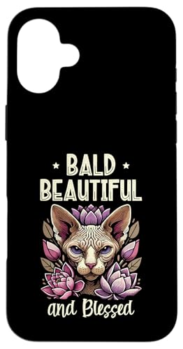 Glatzköpfige schöne und gesegnete Katzen-Enthusiasten, Kätzchen Hülle für iPhone 16 Plus von Cat Lover Sayings For Sphynx Lover Gifts