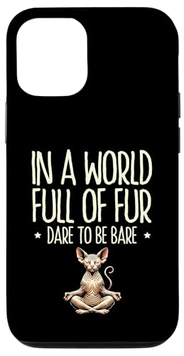 In einer Welt voller Fell wage es, nackte Katzen zu sein, Katzenliebhaberin Hülle für iPhone 12/12 Pro In einer Welt voller Fell wage es, nackte Katzen zu sein, Katzenliebhaberin Hülle für iPhone 12/12 Pro von Cat Lover Sayings For Sphynx Lover Gifts