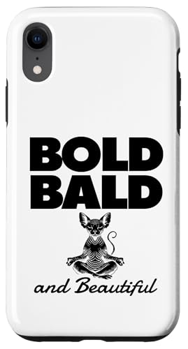 Kühne und schöne Katzen-Enthusiasten, Katzenliebhaber Hülle für iPhone XR Kühne und schöne Katzen-Enthusiasten, Katzenliebhaber Hülle für iPhone XR von Cat Lover Sayings For Sphynx Lover Gifts