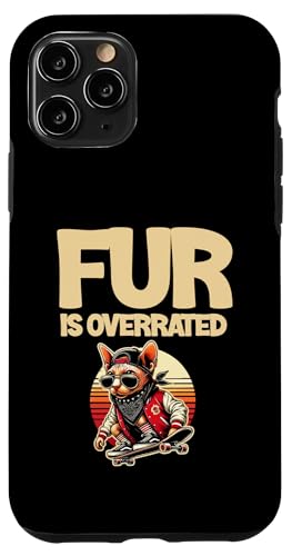Pelz ist überschätzter Katzenliebhaber, Katzenliebhaber Hülle für iPhone 11 Pro Pelz ist überschätzter Katzenliebhaber, Katzenliebhaber Hülle für iPhone 11 Pro von Cat Lover Sayings For Sphynx Lover Gifts