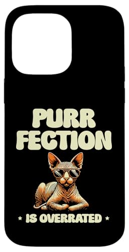 Purrfection ist überschätzter Katzenliebhaber, Katzenliebhaber Hülle für iPhone 14 Pro Max Purrfection ist überschätzter Katzenliebhaber, Katzenliebhaber Hülle für iPhone 14 Pro Max von Cat Lover Sayings For Sphynx Lover Gifts