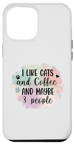 Hülle für iPhone 15 Pro Max Cat Mom I Like Cats and Coffee & My Be 3 People Lustiger Spruch von Cat Mom Kitten Lover Pet Owner Mother's Day Tees