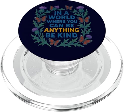 In einer Welt, in der du alles sein kannst Sei nett Illustration PopSockets PopGrip für MagSafe von Cat Snugg
