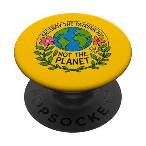 Zerstört das Patriarchat, nicht den Tag der Erde PopSockets Klebender PopGrip Zerstört das Patriarchat, nicht den Tag der Erde PopSockets Klebender PopGrip von Cat Snugg