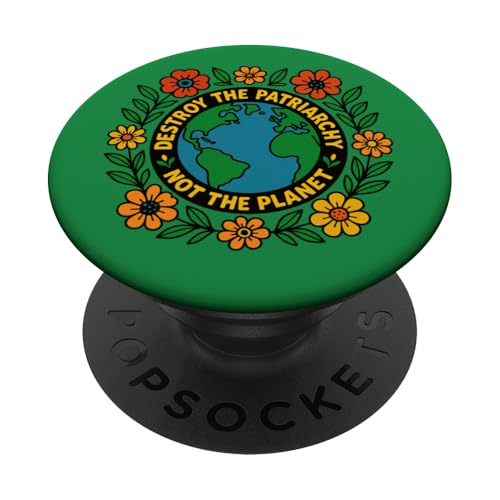 Zerstört das Patriarchat, nicht den Tag der Erde PopSockets Klebender PopGrip Zerstört das Patriarchat, nicht den Tag der Erde PopSockets Klebender PopGrip von Cat Snugg