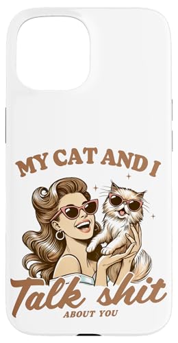 My Cat and I Talk Shit About You Lustige Katze Mama Retro Katze Hülle für iPhone 15 My Cat and I Talk Shit About You Lustige Katze Mama Retro Katze Hülle für iPhone 15 von Cat Tees NYC