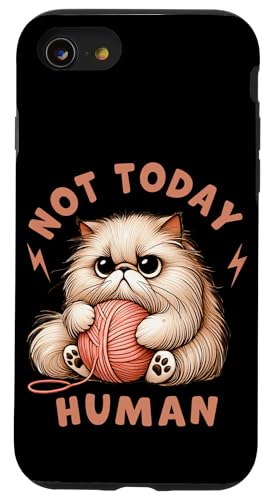Nicht heute Menschenkatze, Mama, Katze, Papa, süße lustige Katze, Miau Hülle für iPhone SE (2020) / 7 / 8 von Cat Tees NYC
