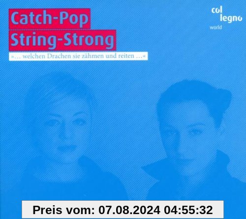 Catch-Pop String-Strong von Catch-Pop String-Strong