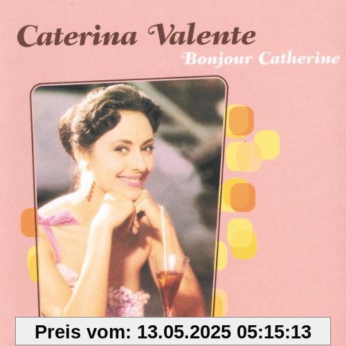 Bonjour Catherine Bonjour Catherine von Caterina Valente