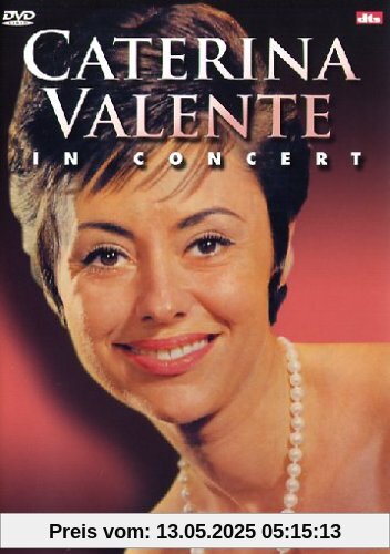Caterina Valente - In Concert Caterina Valente - In Concert von Caterina Valente