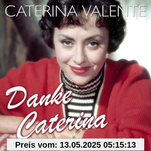Danke Caterina - Die 50 schönsten Hits, Folge 2 Danke Caterina - Die 50 schönsten Hits, Folge 2 von Caterina Valente