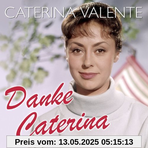 Danke Caterina - die 50 Schönsten Hits Danke Caterina - die 50 Schönsten Hits von Caterina Valente