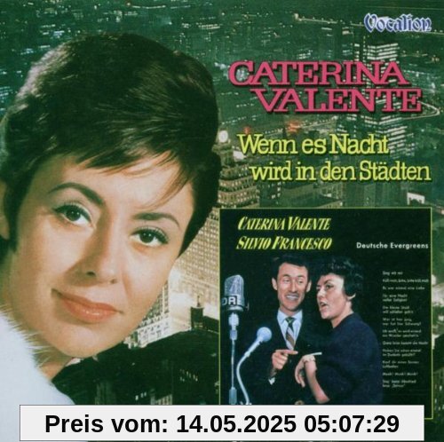 Deutsche Evergreens / Wenn es Nacht wird in den Städten Deutsche Evergreens / Wenn es Nacht wird in den Städten von Caterina Valente