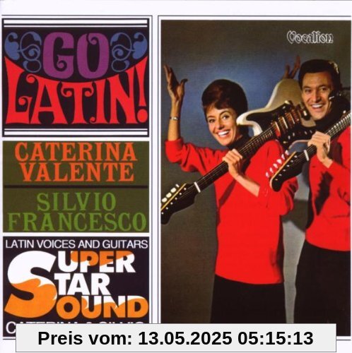 Go Latin!/Latin Voices and Guitars Go Latin!/Latin Voices and Guitars von Caterina Valente