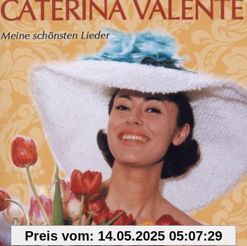 Meine Schönsten Lieder von Caterina Valente