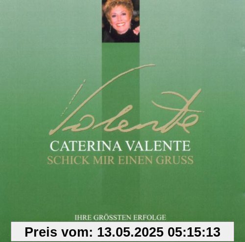 Schick mir einen Gruss (1959-1969) von Caterina Valente