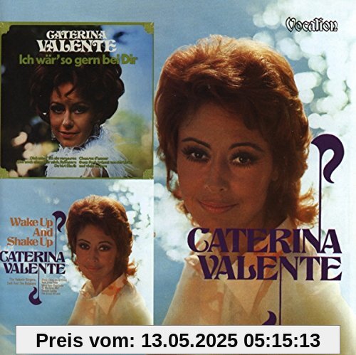 Wake Up and Shake Up & Ich Wär So... Wake Up and Shake Up & Ich Wär So... von Caterina Valente