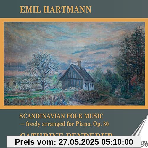 Skandinavische Volksmusik Op.30 von Cathrine Penderup