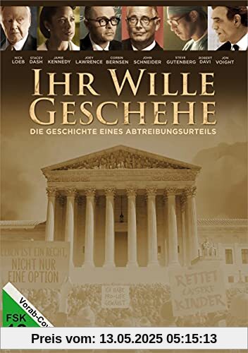 Ihr Wille geschehe - Die Geschichte eines Abtreibungsurteils von Cathy Allyn