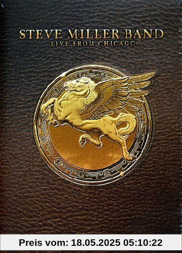 Steve Miller - Live from Chicago (+ Audio-CD) [2 DVDs] von Catullo III, Daniel E.