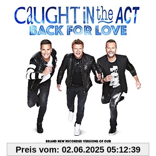 Back For Love Back For Love von Caught in the Act