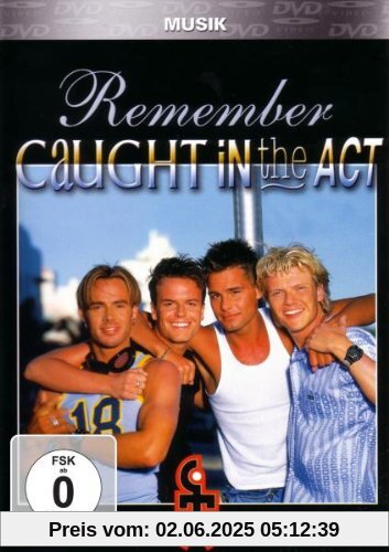 Caught in the Act - Remember Caught in the Act Caught in the Act - Remember Caught in the Act von Caught in the Act