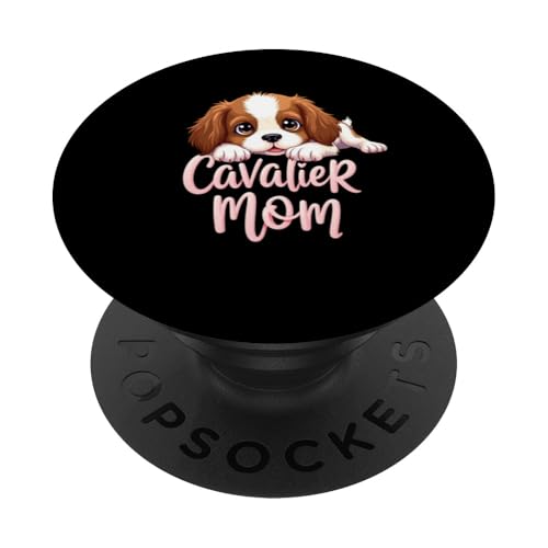 Cavalier Mama, Hund, King Charles Spaniel, Mama, süßer Welpe PopSockets Klebender PopGrip von Cavalier King Charles Spaniel Fun Designs