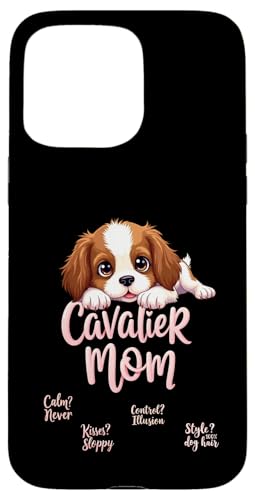 Lustiges Cavalier Mom Dog Spaniel Mama Humor Zitat Hülle für iPhone 15 Pro Max Lustiges Cavalier Mom Dog Spaniel Mama Humor Zitat Hülle für iPhone 15 Pro Max von Cavalier King Charles Spaniel Fun Designs