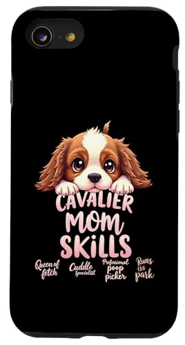 Lustiges Cavalier Mom Dog Spaniel Mama Humor Zitat Hülle für iPhone SE (2020) / 7 / 8 von Cavalier King Charles Spaniel Fun Designs