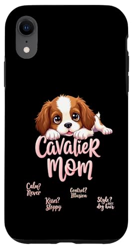 Lustiges Cavalier Mom Dog Spaniel Mama Humor Zitat Hülle für iPhone XR Lustiges Cavalier Mom Dog Spaniel Mama Humor Zitat Hülle für iPhone XR von Cavalier King Charles Spaniel Fun Designs