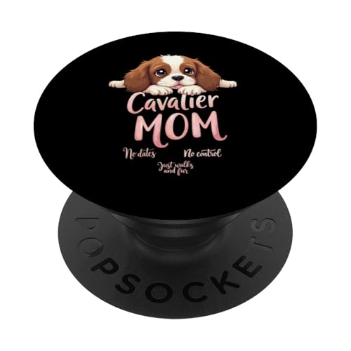 Lustiges Cavalier Mom Dog Spaniel Mama Humor Zitat PopSockets Klebender PopGrip von Cavalier King Charles Spaniel Fun Designs
