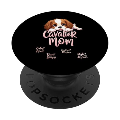 Lustiges Cavalier Mom Dog Spaniel Mama Humor Zitat PopSockets Klebender PopGrip Lustiges Cavalier Mom Dog Spaniel Mama Humor Zitat PopSockets Klebender PopGrip von Cavalier King Charles Spaniel Fun Designs
