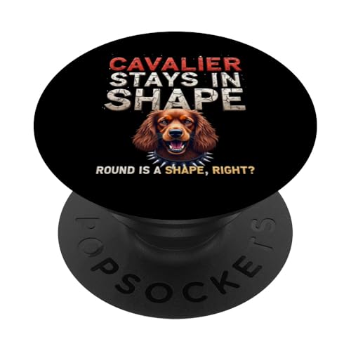 Lustiges Geschenk für Hundebesitzer von Cavalier King Charles Spaniel PopSockets Klebender PopGrip von Cavalier King Charles Spaniel Fun Designs