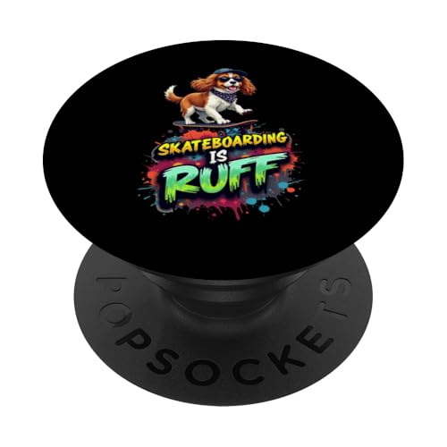 Lustiges Skateboard-Geschenk für Spaniel-Hundebesitzer PopSockets Klebender PopGrip Lustiges Skateboard-Geschenk für Spaniel-Hundebesitzer PopSockets Klebender PopGrip von Cavalier King Charles Spaniel Fun Designs