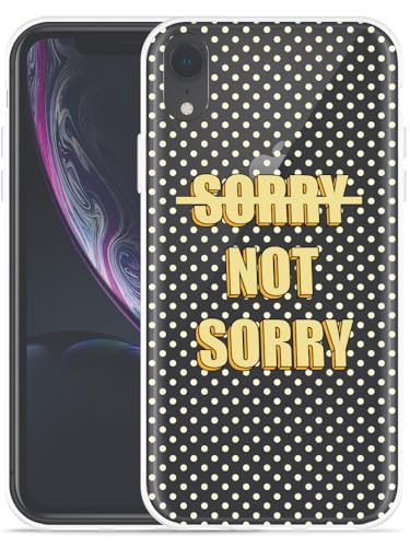 Cazy Hülle Kompatibel mit iPhone Xr - Sorry not Sorry von Cazy