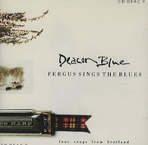 Deacon Blue Fergus Sings The Blues 1989 UK CD single CDDEAC9 von Cbs