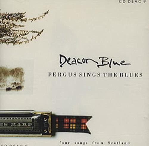 Deacon Blue Fergus Sings The Blues 1989 UK CD single CDDEAC9 Deacon Blue Fergus Sings The Blues 1989 UK CD single CDDEAC9 von Cbs