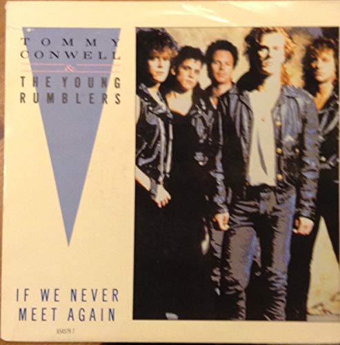 If we never meet again (1989, & The Young Rumblers) / Vinyl single [Vinyl-Single 7''] von Cbs