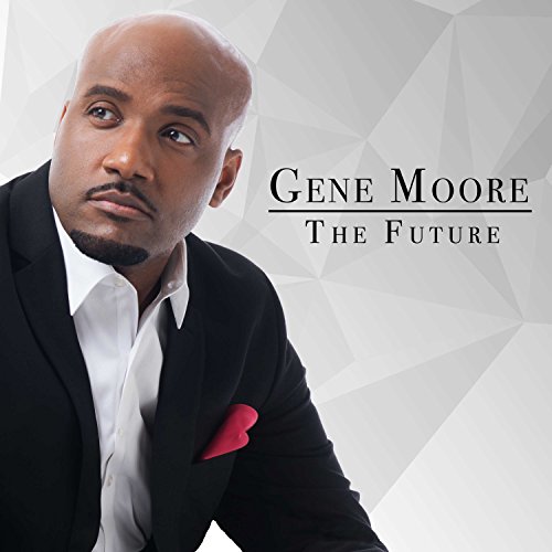 Gene Moore - The Future von Motown