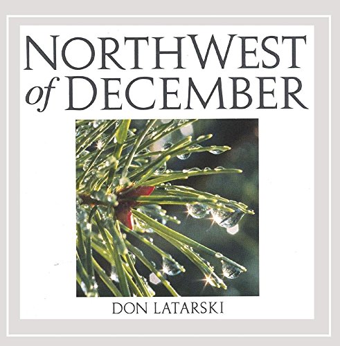 Northwest of December von Cd Baby.Com/Indys