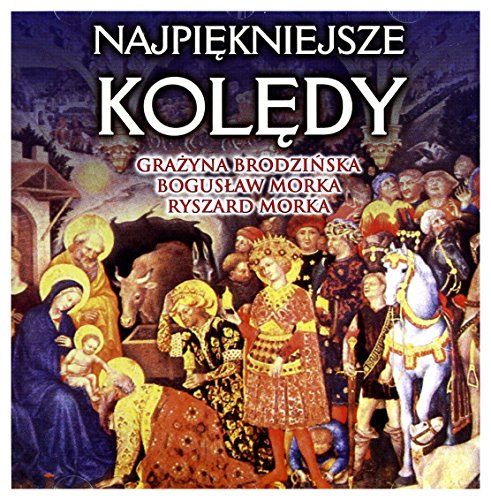 BrodziĹ ska GraĹźyna / Morka BogusĹ aw / Morka Ryszard: Najpiękniejsze kolędy [CD] von Cd-Contact Group