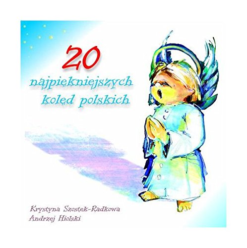 Krystyna Szostek Radkowa: 20 Najpiękniejszych Kolęd [CD] von Cd-Contact Group